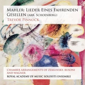 Cover for Pinnock,T. / Royal Acad. of Music Soloists Ensemble · Mahler: Lieder eines fahrenden Gesellen (SACD) (2015)
