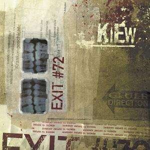 Cover for Kiew · Exit # 72 (CD) (2008)