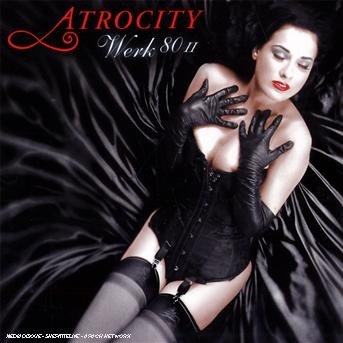 Cover for Atrocity · Werk 80 II (CD) (2008)