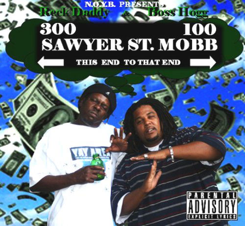 Cover for Reek Daddy · Sawyer St Mobb (CD) (2007)