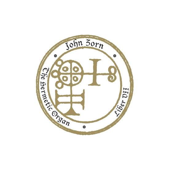 John Zorn · Hermetic Organ Vol.9: Liber VII (CD) (2022)