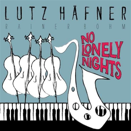 No Lonely Nights - Haefner Lutz - Musique - C.A.R.E. Music Group - 0707787600125 - 8 novembre 2019