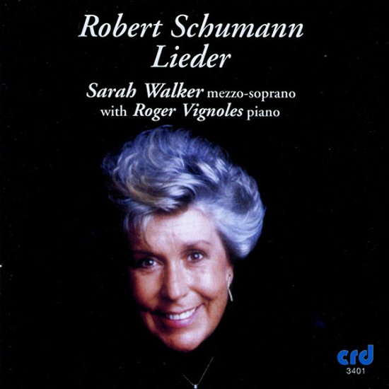 Lieder - Schumann / Walker,sarah - Musik - CRD - 0708093340125 - 1. Mai 2009