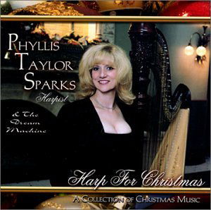 Harp for Christmas - Sparks,phyllis Taylor & the Dream Machine - Musik - Voyager Records - 0708638480125 - 6 maj 2003