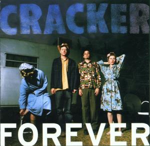 Forever - Cracker - Musiikki - COOKING VINYL - 0711297463125 - maanantai 28. tammikuuta 2002