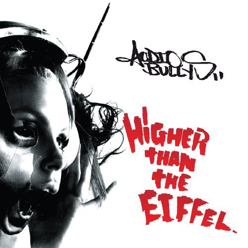 Cover for Audio Bullys · Higher Than The Eiffel (CD) (2010)