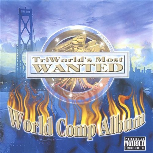 Triworld's Most Wanted - Triworld's Most Wanted - Musiikki - CD Baby - 0711384020125 - torstai 23. helmikuuta 2006