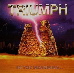Cover for Triumph · In the Beginning (CD) [Remastered edition] (2010)