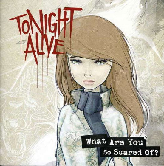 Cover for Tonight Alive · What Are You So Scared of (CD) (2012)