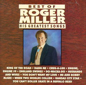 Best Of - His Greatest Songs - Roger Miller - Musik - CURB - 0715187751125 - 12. Juni 2018
