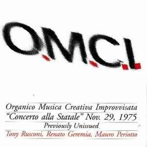 Organica Musica Creativa Improvisata · Organica Musica Creativa Improvisata - Concerto A La Statale Nov.29 (CD) (1998)