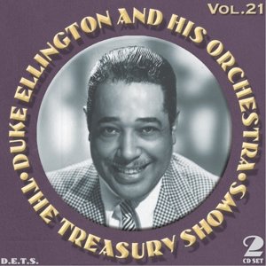 Cover for Ellington, Duke &amp; His Orchestra · Treasury Shows Vol.21 (CD) (2023)