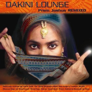 Dakini Lounge: Joshua Prem Remixed - Prem Joshua - Musiikki - WHITE SWAN - 0717147005125 - tiistai 16. syyskuuta 2003