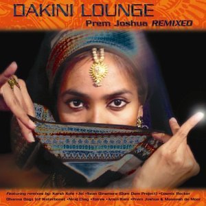 Cover for Prem Joshua · Dakini Lounge: Joshua Prem Remixed (CD) [Remixed edition] (2003)