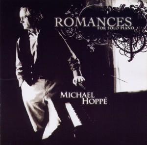 Romances for Solo Piano - Michael Hoppe - Music - NEW AGE / RELAXATION - 0718795605125 - October 10, 2014