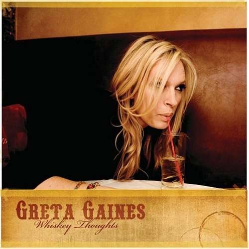Cover for Greta Gaines · Greta Gaines-whiskey Thoughts (CD) (2008)