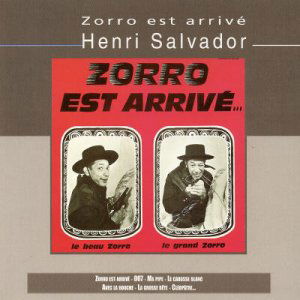 Cover for Henri Salvador · Zorro Est Arrive (CD) [Digipak] (2014)