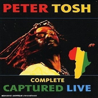 Cover for Tosh Peter · Complete Captured Live (CD) [Remastered edition] (2002)