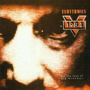 Cover for Eurythmics · 1984 for the Love of Big Brother (CD) (2001)