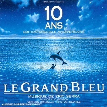 Cover for Le Grand Bleu · Grand Blue 10 Ans-ost (CD) (1993)