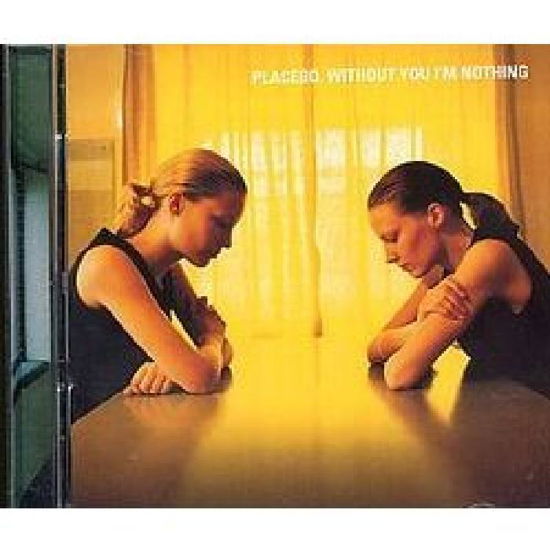 Cover for Placebo · Without You Im Nothing (CD) (1998)