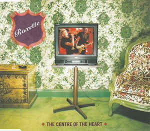 Cover for Roxette · Centre Of The Heart (CD) (2001)