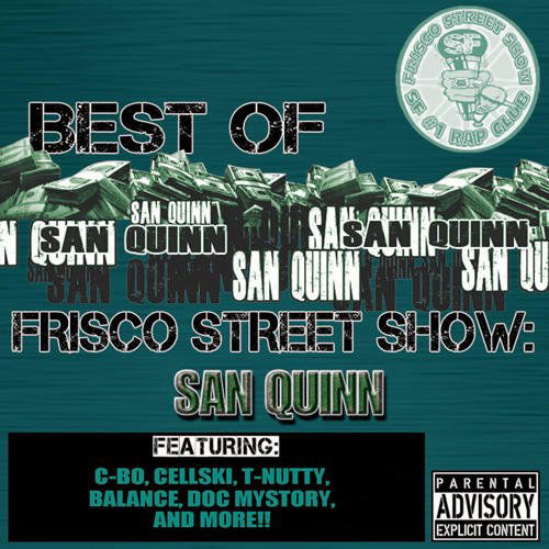 Best of Frisco Street Show: San Quinn - San Quinn - Musiikki - SUMO - 0725543307125 - tiistai 15. helmikuuta 2011