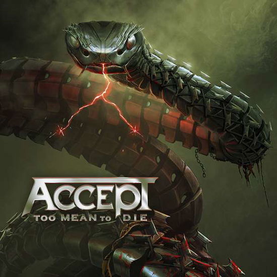 Too Mean To Die - Accept - Muziek - NUCLEAR BLAST - 0727361554125 - 29 januari 2021