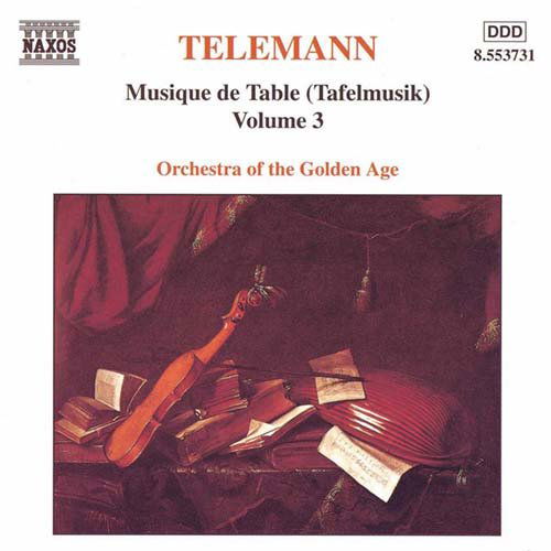 Cover for Telemann / Orchestra of the Golden Age · Musique De Table 3 (CD) (1999)