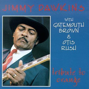 Cover for Jimmy Dawkins · Tribute To Orange (CD) (1990)