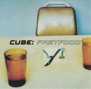 Cover for Cube · Fast Food (CD)