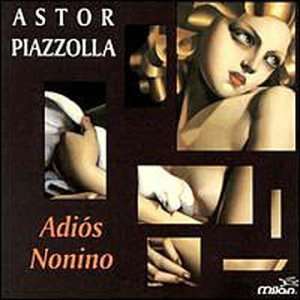 Cover for Astor Piazzolla · Adios Nonimo / Prelude La Orac (CD) (1998)