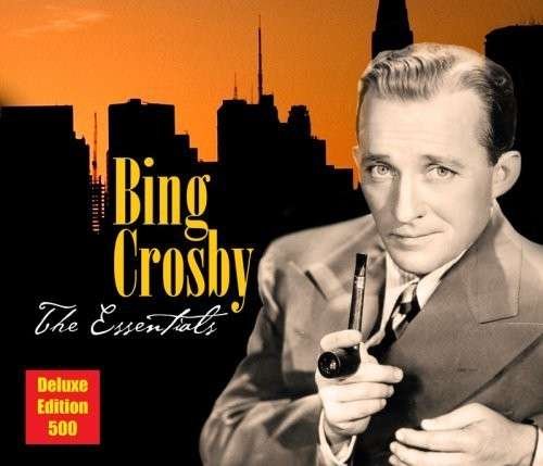 Cover for Bing Crosby · The Essentials (CD) [Deluxe edition] (2009)