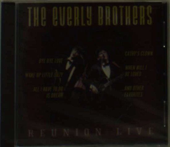 Cover for Everly Brothers · Reunion Live (CD) (2007)