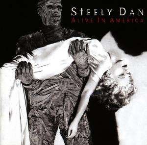 Cover for Steely Dan · Alive In America (CD)