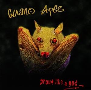 Proud Like a God - Guano Apes - Musikk - SI / SUPERSONIC-GUN - 0743215574125 - 28. desember 1999