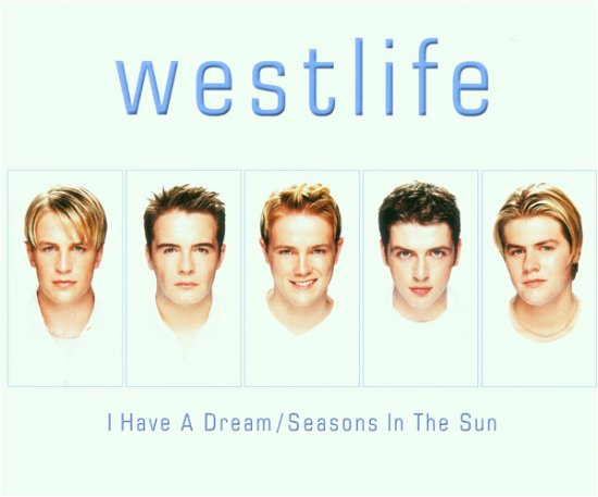 Cover for Westlife · I Have A Dream / Seasons In The Sun (CD)
