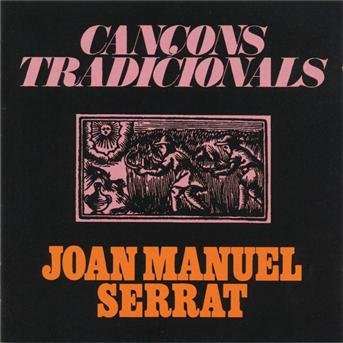 Cover for Joan Manuel Serrat · Cancons Tradicionals (CD) (2000)