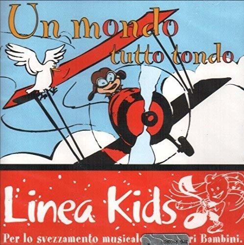 Cover for Aa.vv. · Un Mondo Tutto Tondo - Linea Kids (CD) (2001)