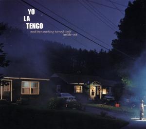 Cover for Yo La Tengo · And then Nothing Turned Itself Inside out (CD) (2002)