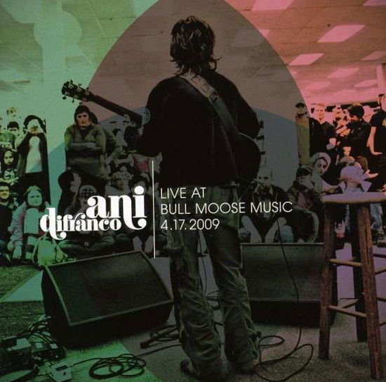 Live At Bull Moose - Ani Difranco - Musik - RIGHTEOUS BABE - 0748731707125 - 17. april 2009