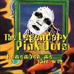 Remember Me This Way - Legendary Pink Dots - Musik - SOLEILMOON - 0753907773125 - 31. März 1996