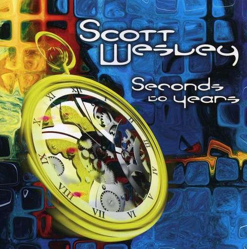 Cover for Scott Wesley · Sconds To Years (CD) (2012)