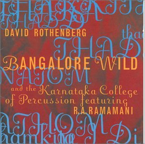 Cover for David Rothenberg · Bangalore Wild (CD) (2005)