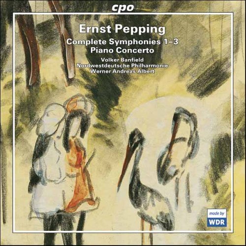 Complete Symphonies 1 - 3; Pia - Pepping Ernst - Musik - CLASSICAL - 0761203704125 - 16. Mai 2006