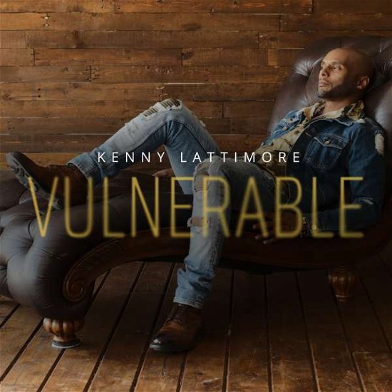 Vulnerable - Kenny Lattimore - Musiikki - SINCERE - 0762183450125 - perjantai 13. lokakuuta 2017