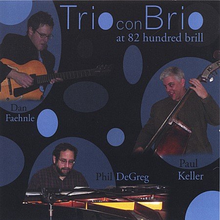 Cover for Phil Degreg · Trio Con Brio (CD) (2005)