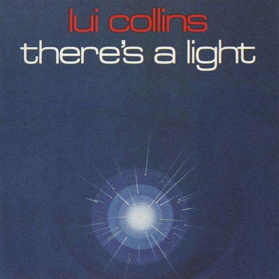 There's a Light - Lui Collins - Music - Molly Gamblin Music - 0766163106125 - February 22, 2011