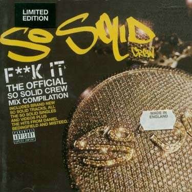 Cover for So Solid Crew · F--k It (CD) (2003)
