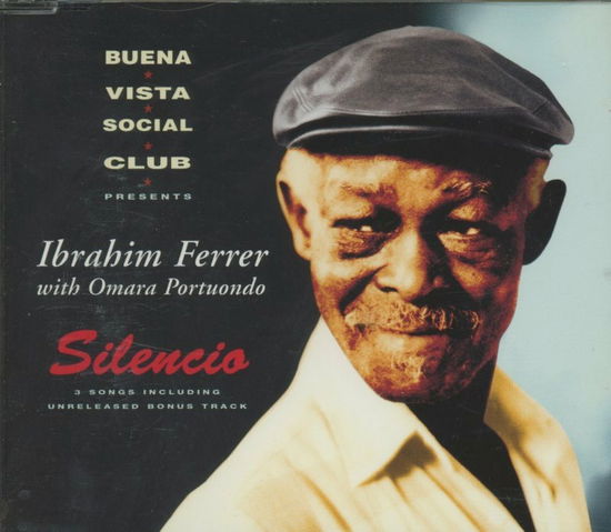 Cover for Ibrahim Ferrer &amp; Omara Portuondo · Silencio (CD) (2000)